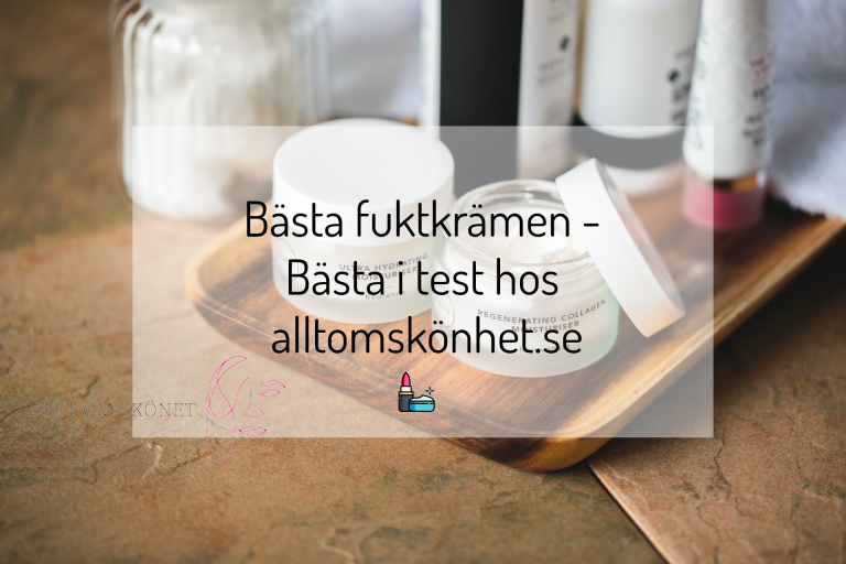 bästa fuktkrämen